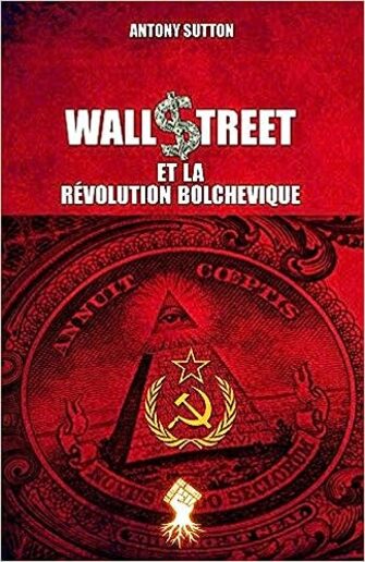 Wall Street et la révolution bolchévique    -   Antony C. Sutton