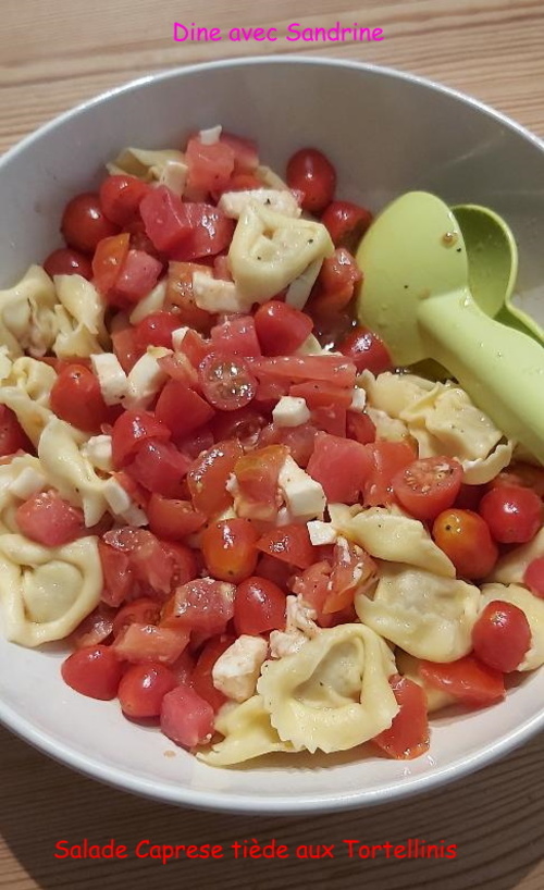 Une Salade Caprese tiède aux Tortellinis