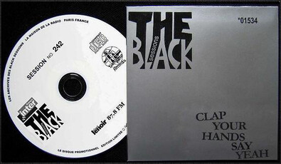 Le choix des lecteurs # 109 : Clap Your Hands Say Yeah - Black Session - Paris - 31 janvier 2006