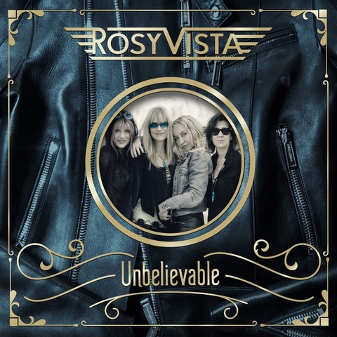 ROSY VISTA - Un extrait du premier album Unbelievable dévoilé