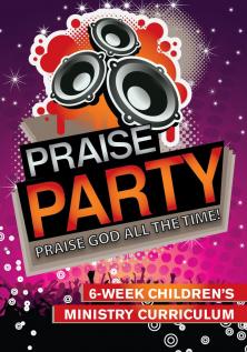 Praise Party Curriculum de 6 semaines pour le ministère des enfants