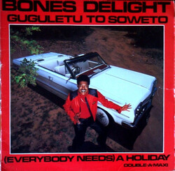 Bones Delight - (Everybody Needs) A Holiday