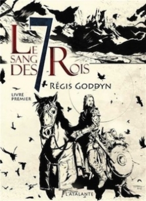 Le Sang des 7 Rois tome 1