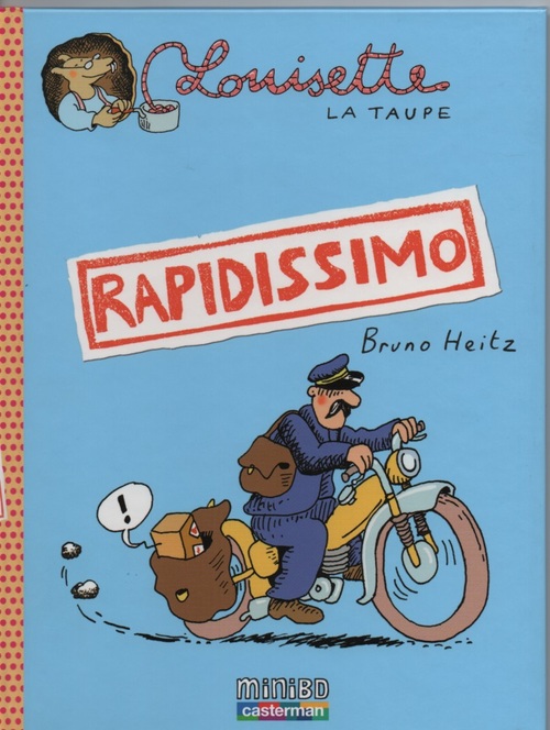 Louisette la Taupe : Rapidissimo