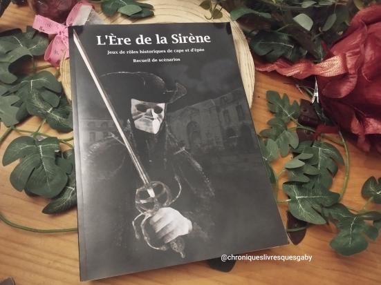 L'Ère de la Sirène: Jeux de rôles historiques de cape et d'épée (François Vanhille)