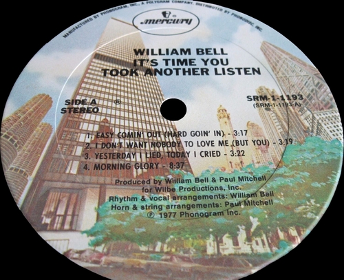 William Bell : Album " It's Time You Took Another Listen " Mercury ‎Records SRM-1-1193 [ US ]