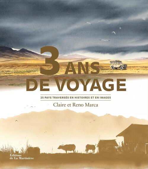 Trois ans de voyage  -  Claire Marca, Reno Marca