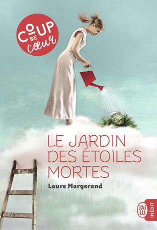 Le jardin des étoiles mortes de Laure Margerand