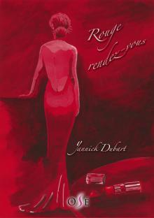 Rouge rendez-vous (Yannick Dubart)