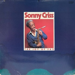 Sonny Criss - The Joy Of Sax