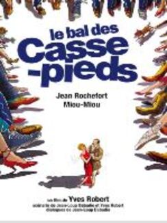 Affiche du film Le bal des casse-pieds 