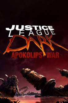 Der Justice League Dark: Apokolips War streaming de película