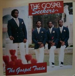 The Gospel Seekers - The Gospel Train - Complete LP