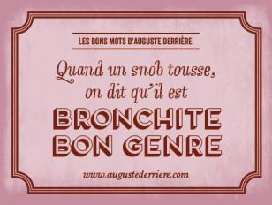 Humour: les jeux de mots d'Auguste Derrière - 44 images Auguste-Derriere-bronchite.jpg