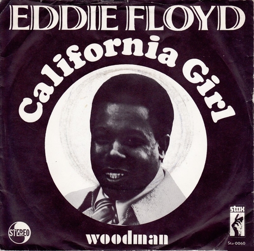 Eddie Floyd : Album " California Girl " Stax Records STS-2029 [ US ]