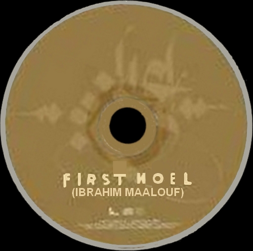 Ibrahim Maalouf : CD " First Noel " Mister Ibe Records 3760300200179 [ FR ]
