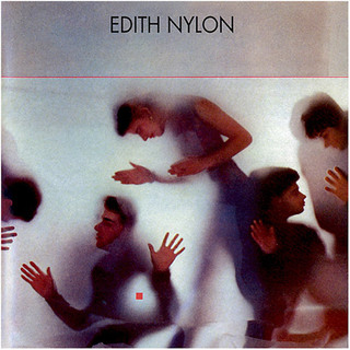 Frenchy But Chic # 64: Edith Nylon - 1er album (1979) + bonus