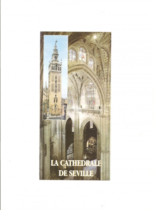 LA  CATHEDRALE  DE  SEVILLE