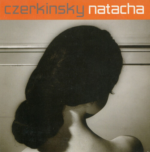 CZERKINSKY - Natacha (1998) (Chansons françaises) 