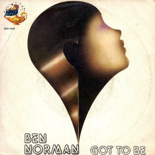 Ben Norman - Got To Be (1980)