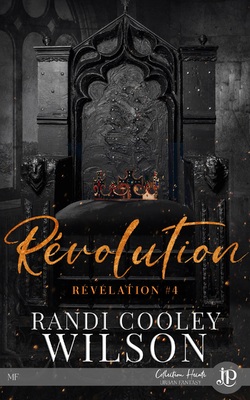 Révélation, tome 4: Révolution