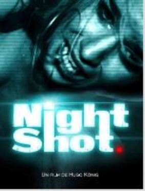 Affiche du film Night Shot 