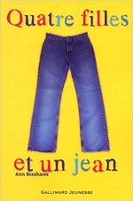Ann Brashares - Quatre filles et un jean