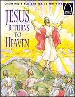Jesus Returns to Heaven - Arch Books