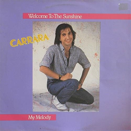 Carrara - Welcome To The Sunshine (1986)