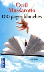 • 100 pages blanches de Cyril Massarotto