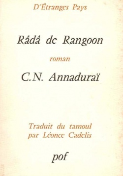 Râdâ de Rangoon, un roman de C.N Annaduraï, 