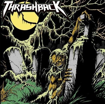 THRASHBACJK - Sinister Force