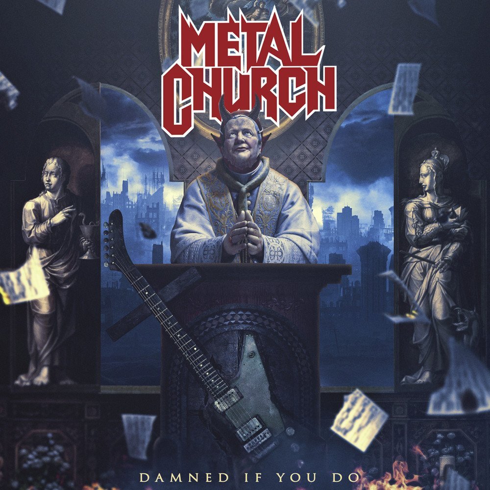 Metal Church - Damned If You Do (2018)