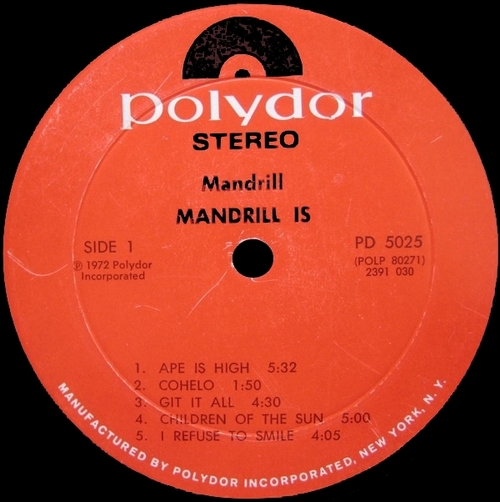 1972 : Album " Mandrill Is " Polydor Records PD 5025 [ US ]