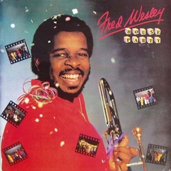 Fred Wesley - House Party - Complete LP