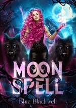 Moon Spell de Blue Blackwell & M. L. Bloomfield & Marika Gallman