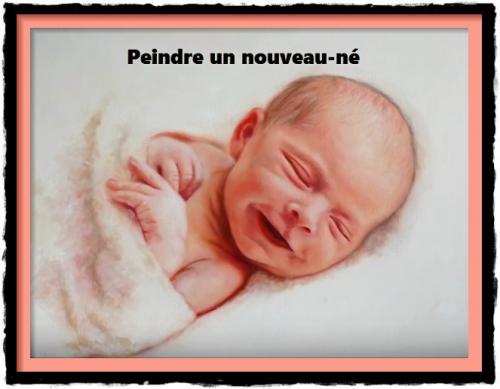 Dessin et peinture - vidéo 2736 : Le portrait réaliste du nouveau-né - Huile ou acrylique.