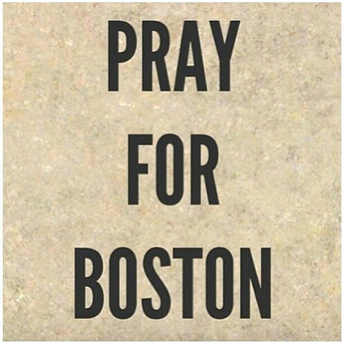 [SPECIAL] PRAY FOR BOSTON 