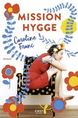 Mission Hygge- Caroline Desages