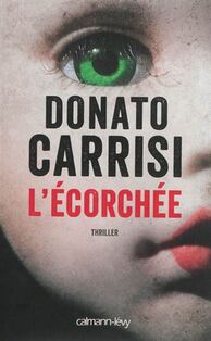 L'écorchée Donato Carrisi