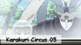 Karakuri Circus 05