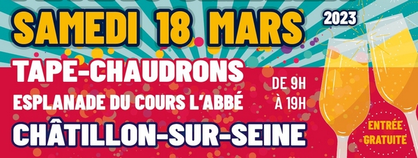 Le Tape-Chaudrons 2023  a véritablement annoncé le printemps dans le Châtillonnais !