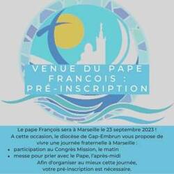 Visite du Pape François à Marseille-pré-inscrivez-vous!