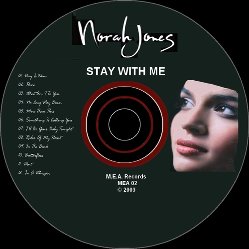 Norah Jones : CD " Stay With Me " M.E.A Records MEA 02 [ SG ]