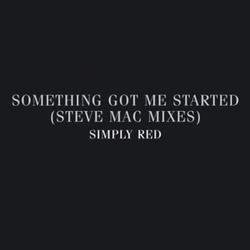 Simply Red Singles Something Got Me Started (Steve Mac Mixes) 2005