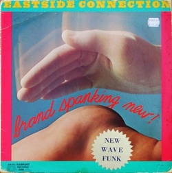 Eastside Connection - Brand Spanking New - Complete LP