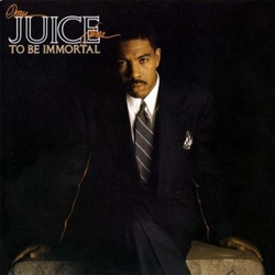 Oran "Juice" Jones - To Be Immortal - Complete LP