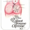 Colinot Trousse Chemise