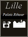 Lille (Rijsel)-Palais Rihour