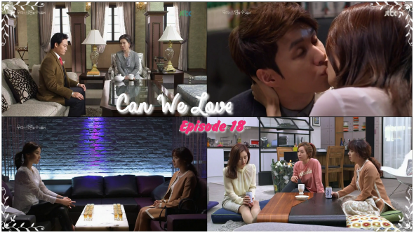 Can We Love - Episode 18 -